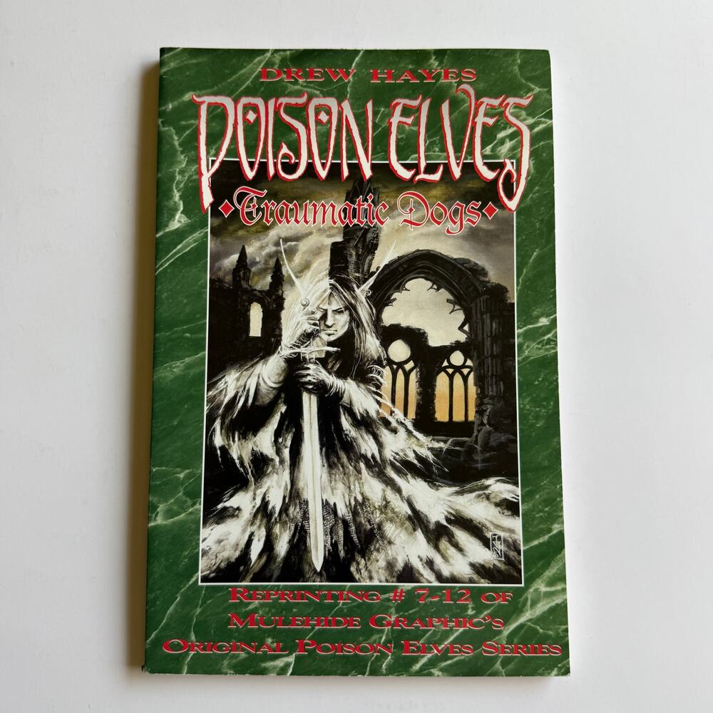 Poison Elves Traumatic Dogs Drew Hayes Graphic Novel Mulehide Issue 7-12 Reprint